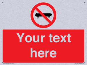 Custom No Skateboarding Sign